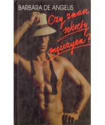 Czy znasz sekrety mężczyzn?