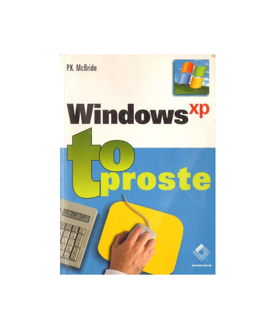 Windows XP to proste