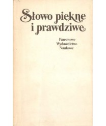 Słowo piękne i prawdziwe. Materiały kongresowe