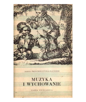 Muzyka i wychowanie