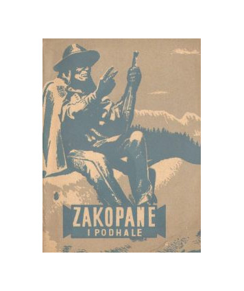 Zakopane i Podhale. Przewodnik turystyczny