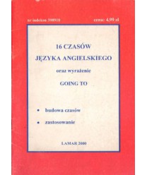16 czasów języka angielskiego oraz wyrażenie Going To
