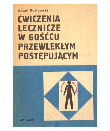 Ćwiczenia lecznicze w gośćcu przewlekłym postępującym