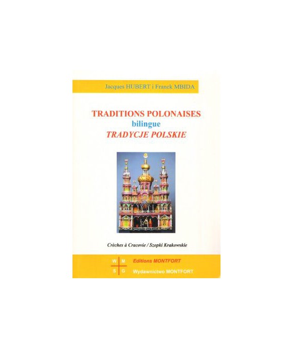 Tradycje polskie. Traditions polonaises