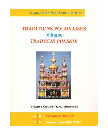 Tradycje polskie. Traditions polonaises