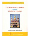 Tradycje polskie. Traditions polonaises