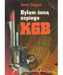 Byłam żoną szpiega KGB