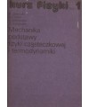 Mechanika podstawy fizyki cząsteczkowej i termodynamiki. Kurs fizyki t.1