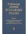 Podręczny słownik bułgarsko-polski z suplementem t.II