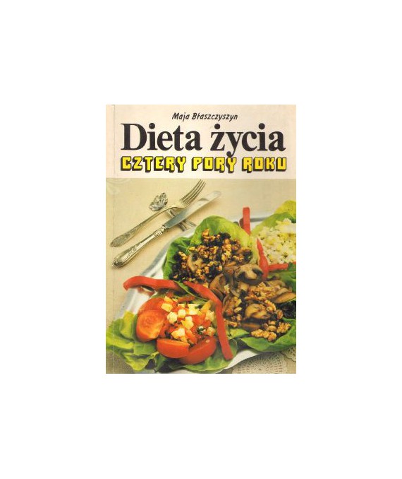 Dieta życia. Cztery pory roku