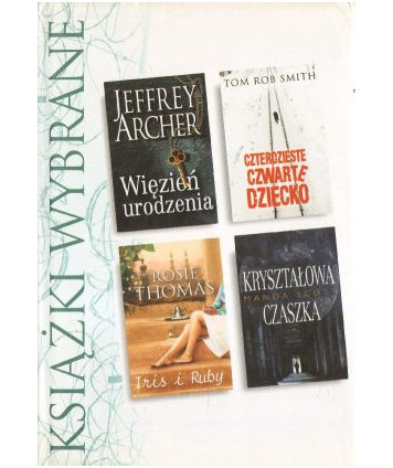 Książki wybrane: Więzień urodzenia, Czterdzieste czwarte dziecko, Iris i Ruby, Kryształowa czaszka