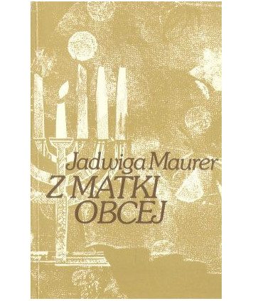 Z matki obcej... Szkice o powiązaniach Mickiewicza ze światem Żydów