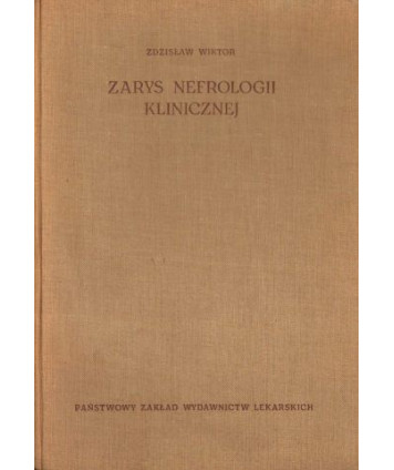 Zarys nefrologii klinicznej