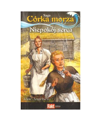 Niepokój serca. Saga Córka Morza 5
