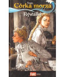 Rywalki. Saga Córka Morza 6