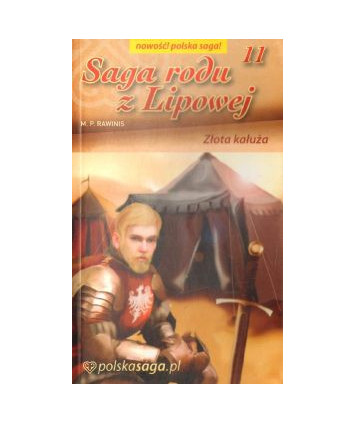 Złota kałuża. Saga rodu z Lipowej 11