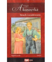 Strach i oczekiwanie. Saga Akuszerka t.9