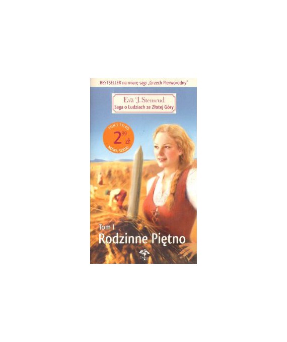 Rodzinne piętno. Saga o Ludziach ze Złotej Góry t.1