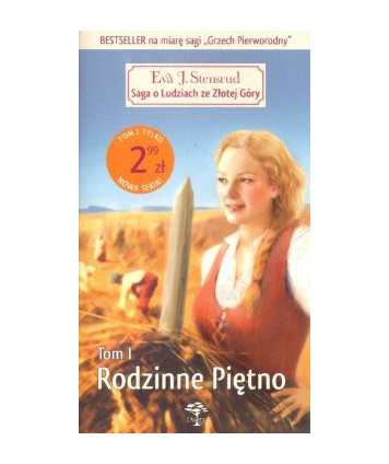 Rodzinne piętno. Saga o Ludziach ze Złotej Góry t.1