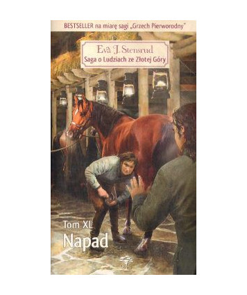 Napad. Saga o Ludziach ze Złotej Góry t.40