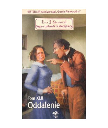 Oddalenie. Saga o Ludziach ze Złotej Góry t.42