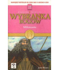 Miłowanie. Wybranka bogów t.19