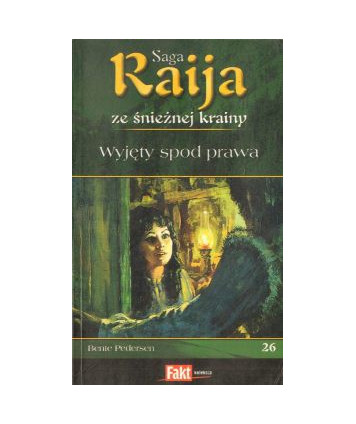 Wyjęty spod prawa. Saga Raija ze śnieżnej krainy 26