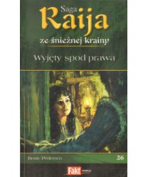 Wyjęty spod prawa. Saga Raija ze śnieżnej krainy 26
