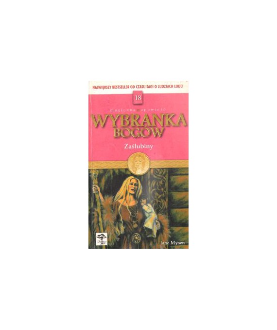 Zaślubiny. Wybranka bogów t.18