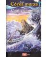 Czas ciemności. Saga Córka morza 3