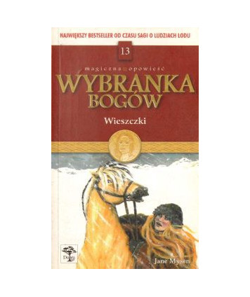 Wieszczki. Wybranka bogów t.13