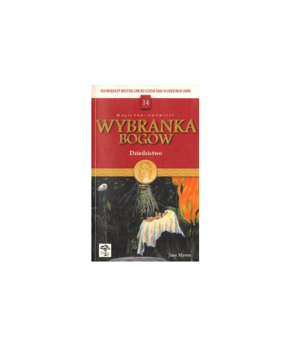 Dziedzictwo. Wybranka bogów t.14