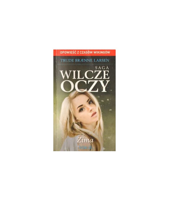 Zima. Saga Wilcze oczy t.26