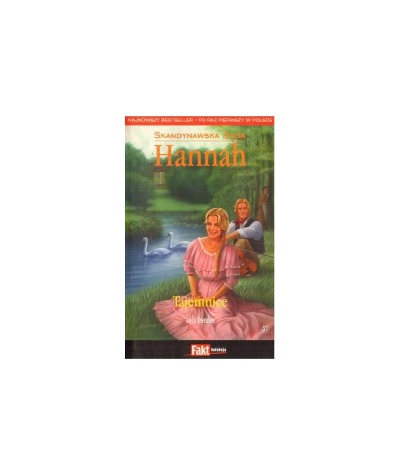 Tajemnice. Saga Hannah 21