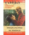 Mężczyzna w masce. Saga Raija ze śnieżnej krainy 22