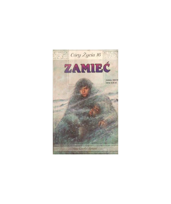 Zamieć. Córy życia 16