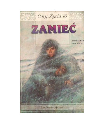Zamieć. Córy życia 16