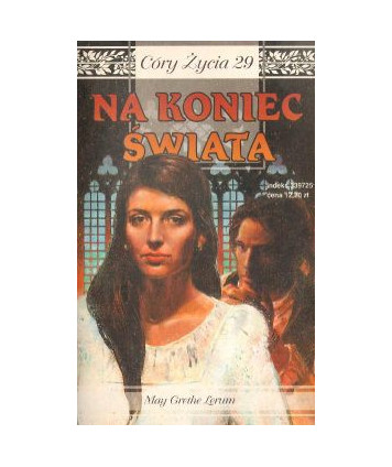 Na koniec świata. Córy życia 29