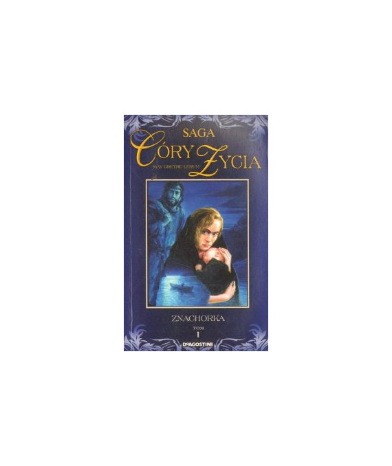 Znachorka. Saga Córy życia 1