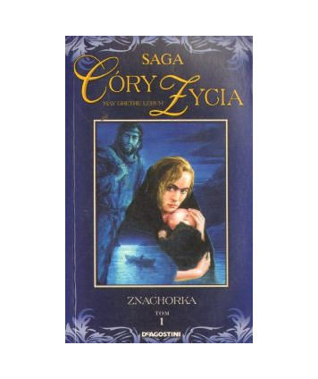 Znachorka. Saga Córy życia 1