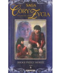 Drogi przez morze. Saga Córy życia 6