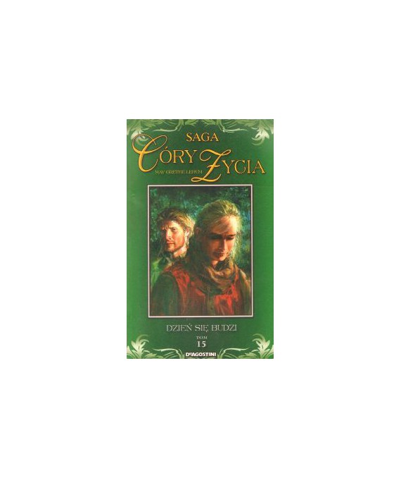 Dzień się budzi. Saga Córy życia 15
