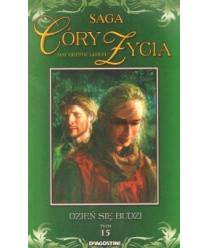 Dzień się budzi. Saga Córy życia 15
