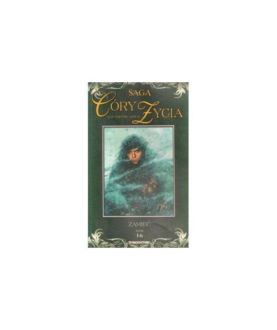 Zamieć. Saga Córy życia 16