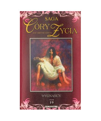 Wygnańcy. Saga Córy życia 19