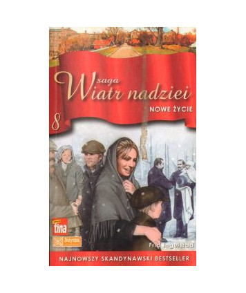 Nowe życie. Saga Wiatr nadziei 8
