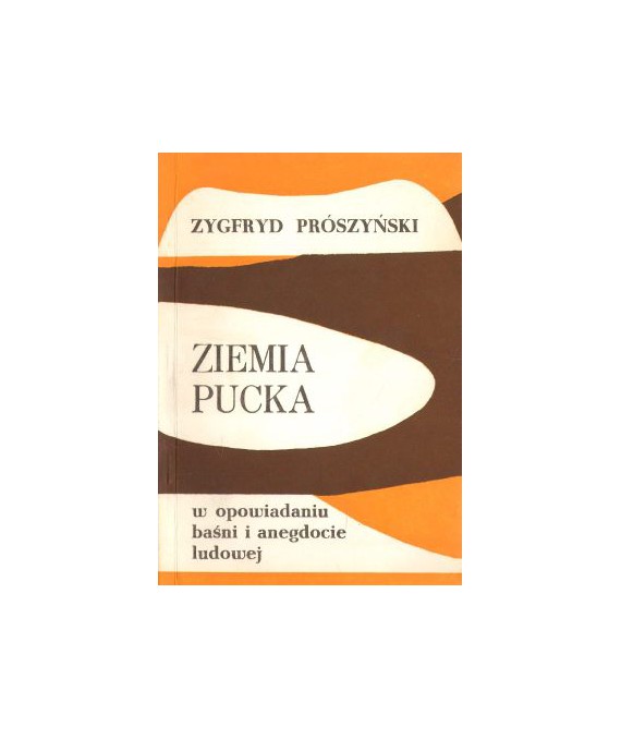 Ziemia pucka w opowiadaniu baśni i anegdocie ludowej
