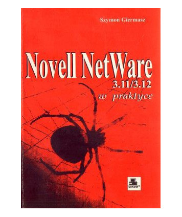 Novell NetWare 3.11/3.12 w praktyce