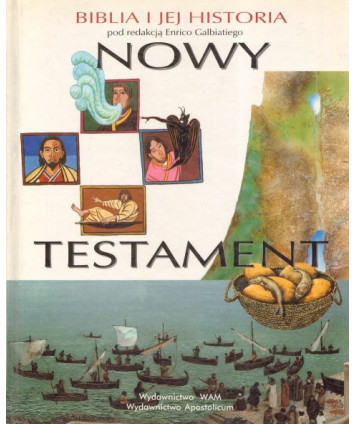 Biblia i jej historia. Nowy Testament