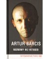 Artur Barciś. Rozmowy bez retuszu